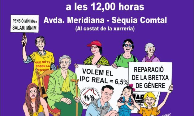 Taula Informativa de la Marea Pensionista del Clot-Camp de l’Arpa i Reivindicacions de la Marea Pensionista de Catalunya