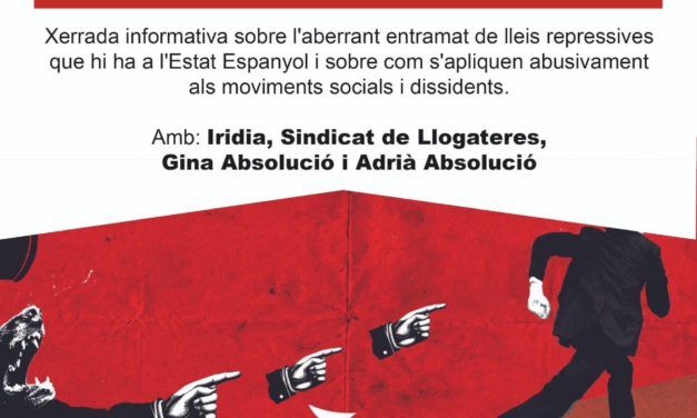 Xerrada: La proliferació i aplicació de lleis repressives