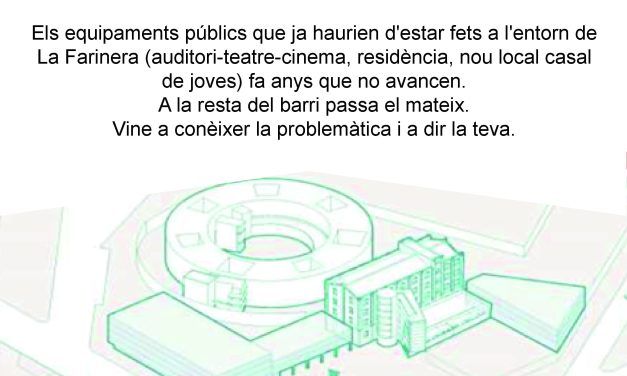Parlem dels equipaments de barri que hauríem de tenir però no avancen gens