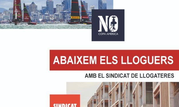 XERRADA: NO A LA COPA AMÈRICA. ABAIXEM ELS LLOGUERS. 9 MAIG